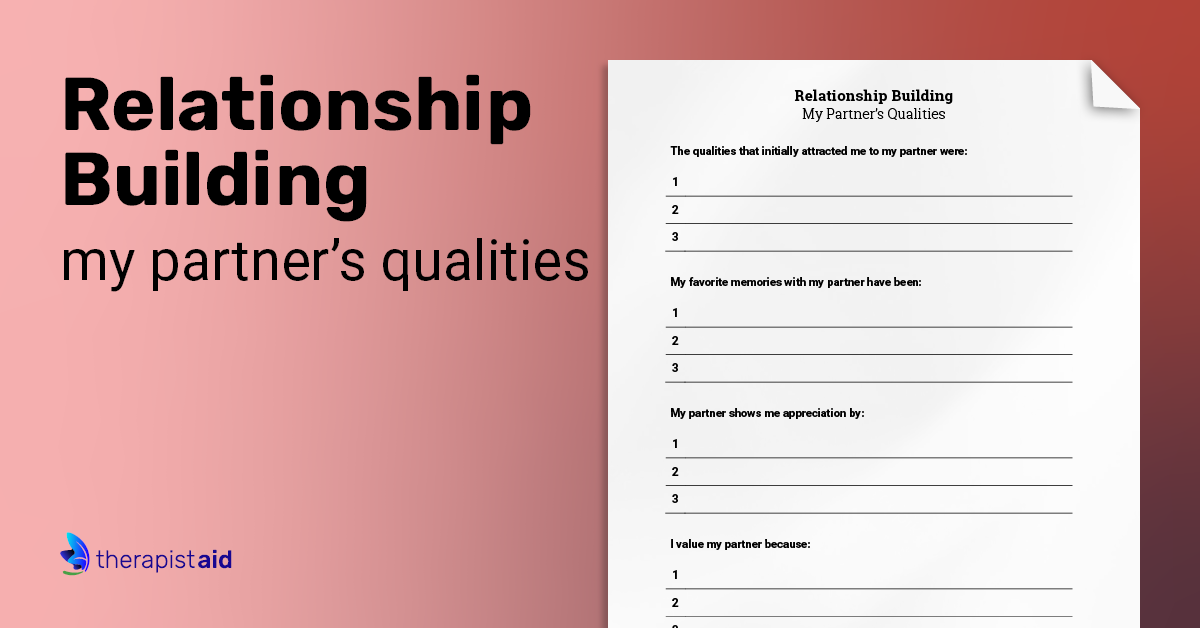 My Partners Qualities Worksheet Therapist Aid 2882