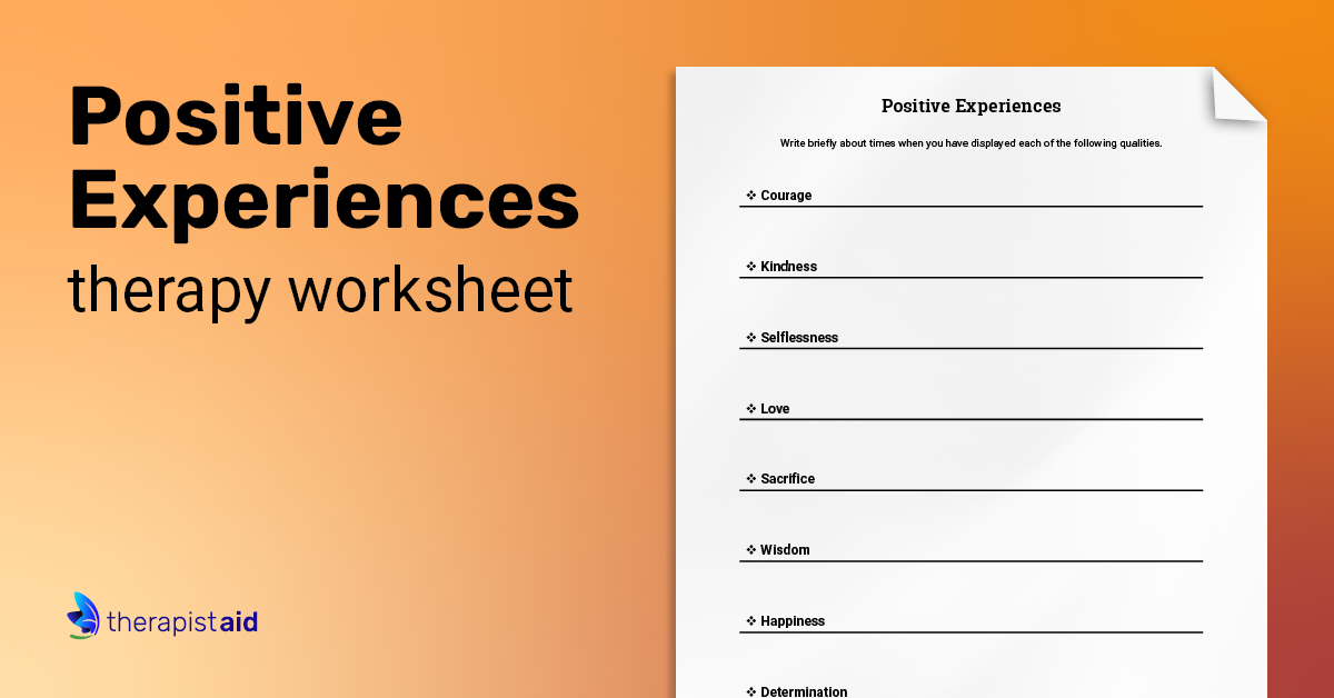 Positive Experiences | Worksheet | Therapist Aid