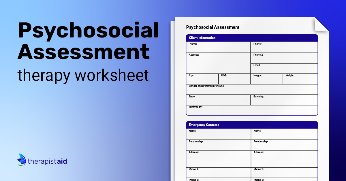 Psychosocial Assessment Worksheet Therapist Aid