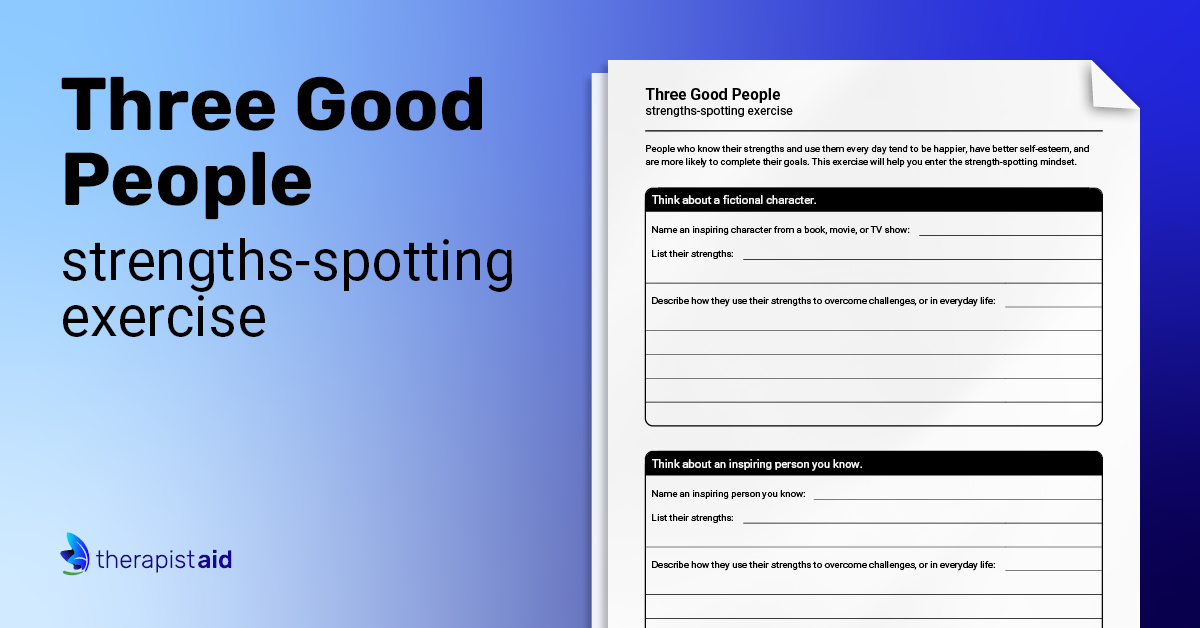 three-good-people-strengths-spotting-activity-worksheet-therapist-aid