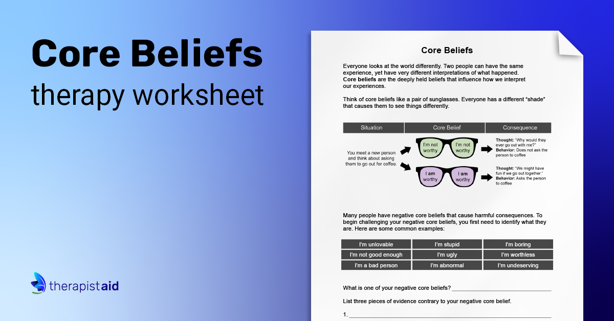 Core Beliefs Worksheet Therapist Aid